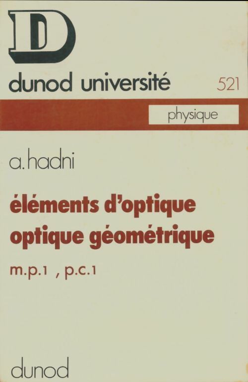 Livrenpoche : Éléments d'optique, optique géométrique - Armand Hadni - Livre