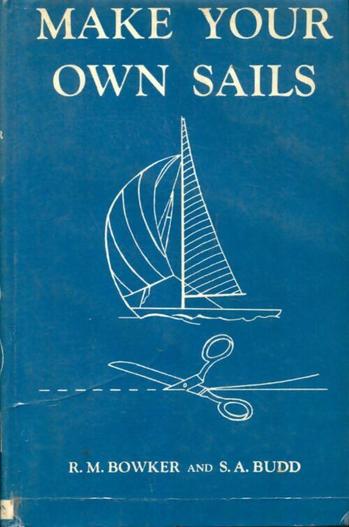 Livrenpoche : Make your own sails - S. A. R. M.; Budd - Livre