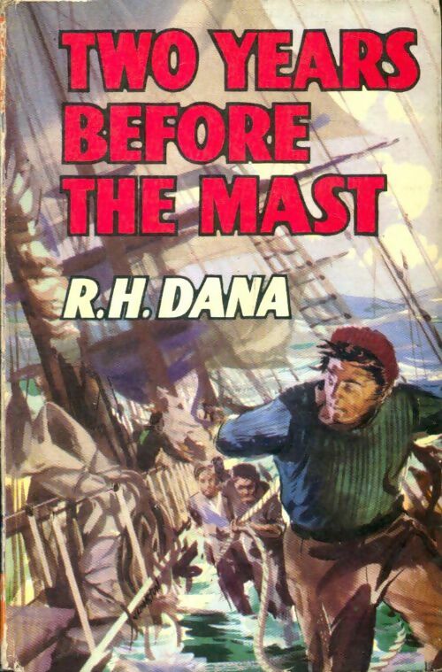 Livrenpoche : Two years before the mast - R. H. Dana - Livre