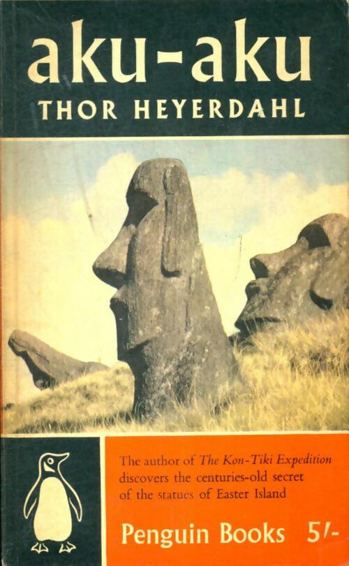 Livrenpoche : Aku-Aku - Thor Heyerdahl - Livre