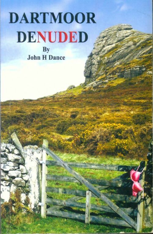 Livrenpoche : Dartmoor denuded - John H. Dance - Livre