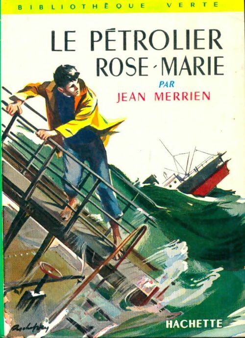 Livrenpoche : Le pétrolier Rose-Marie - Jean Merrien - Livre