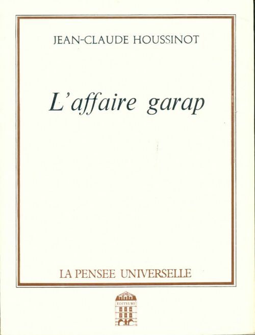 Livrenpoche : L'affaire Garap - Jean-Claude Houssinot - Livre