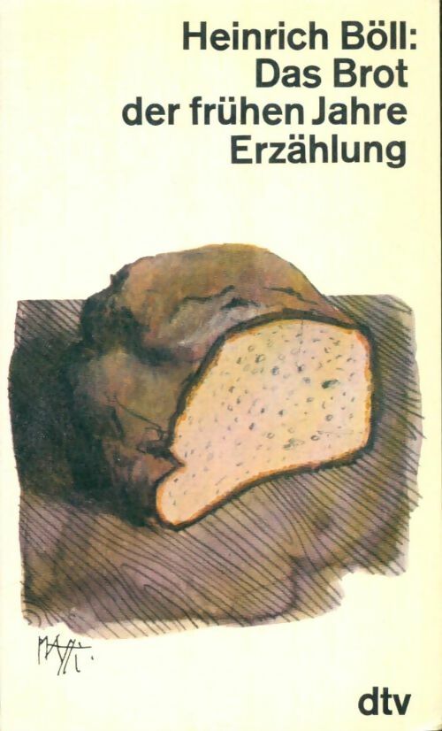 Livrenpoche : Das Brot der frühen Jahre Erzählung - Heinrich Böll - Livre