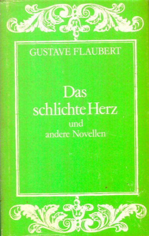 Livrenpoche : Das schlichte Herz und andere Novellen - Gustave Flaubert - Livre