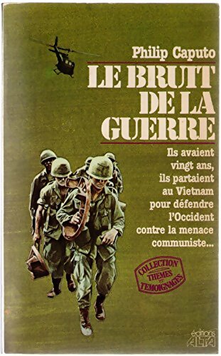 Livrenpoche : Le bruit de la guerre - Philip Caputo - Livre