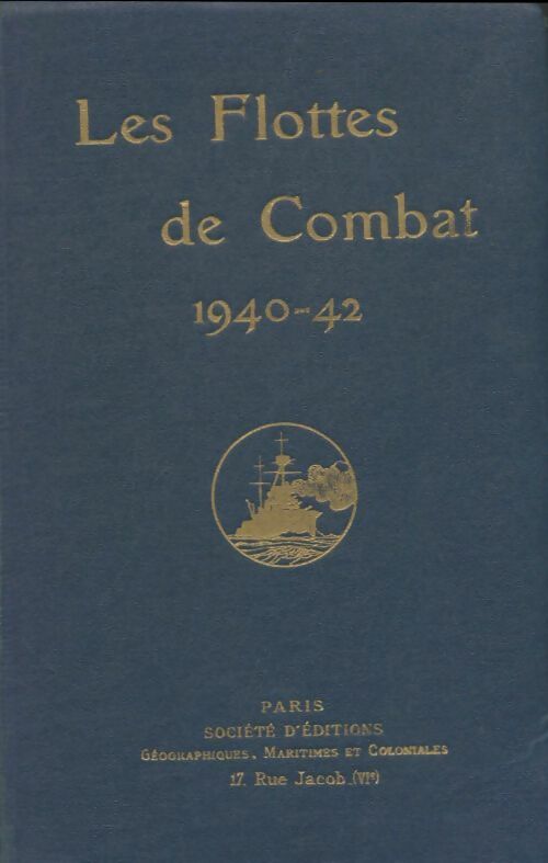 Livrenpoche : Les flottes de combat 1940-42 - Henri Le Masson - Livre