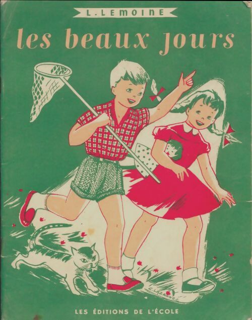 Livrenpoche : Les beaux jours premier livre de lecture courante - L Lemoine - Livre
