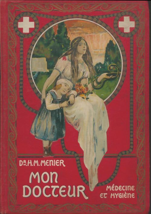 Livrenpoche : Mon docteur - H.M Menier - Livre