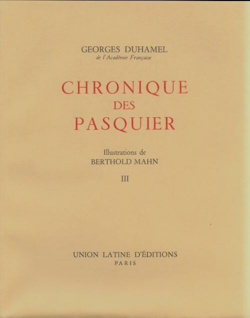 Livrenpoche : Chronique des Pasquier Tome III - Georges Duhamel - Livre
