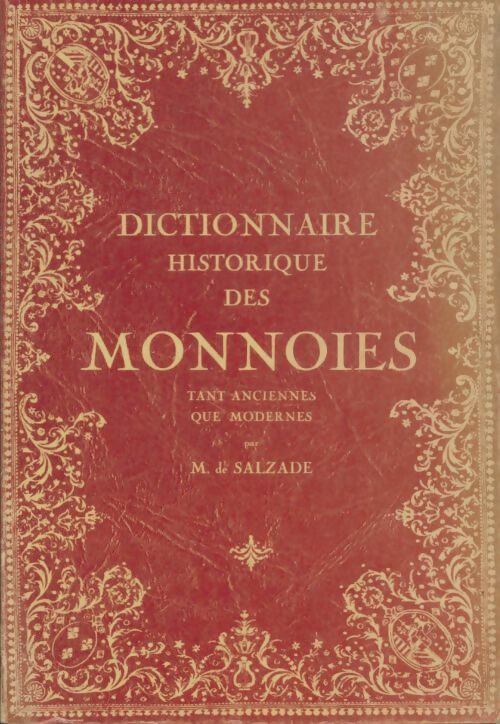 Livrenpoche : Dictionnaire historique des monnoies - M De Salzade - Livre
