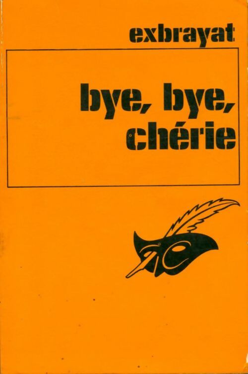 Livrenpoche : Bye, bye, chérie ! - Charles Exbrayat - Livre