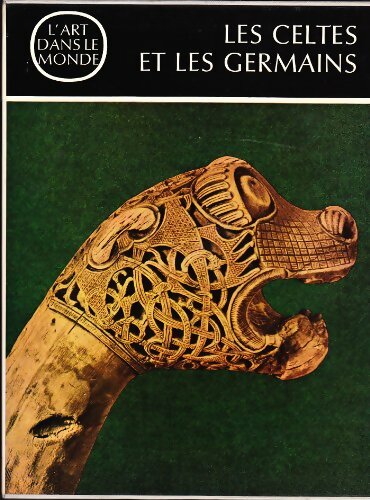 Livrenpoche : Les celtes et les germains à l'époque païenne - Collectif - Livre