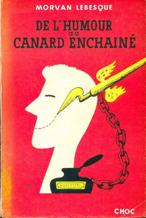 Livrenpoche : De l'humour au Canard Enchainé - Morvan Lebesque - Livre