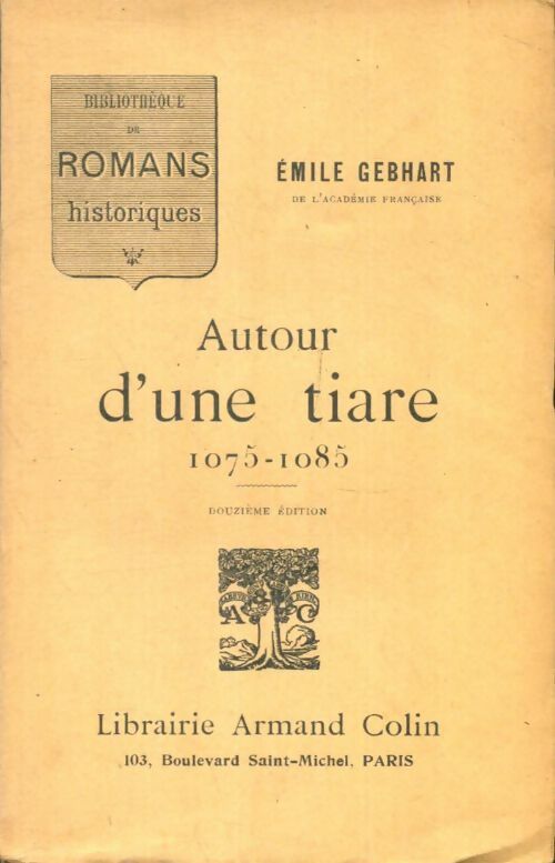 Livrenpoche : Autour d'une tiare 1075-1085 - Emile Gebhart - Livre