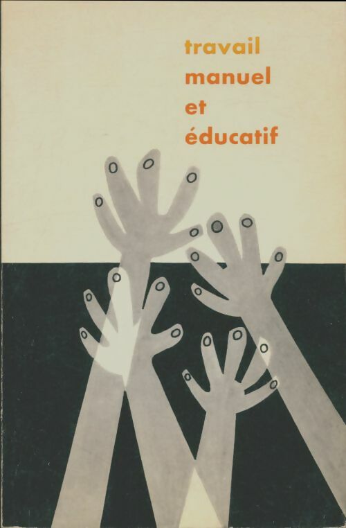 Livrenpoche : Travail manuel et éducatif - Collectif - Livre