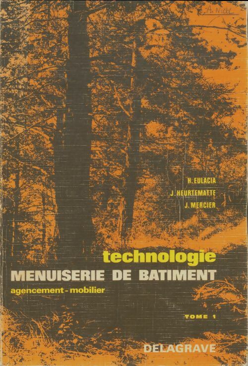 Livrenpoche : Menuiserie de batiment Tome I - Collectif - Livre
