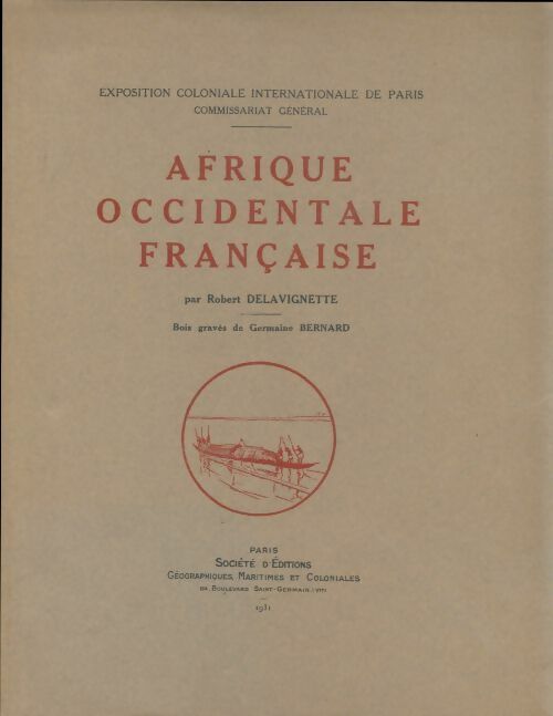 Livrenpoche : Afrique occidentale française - Robert Delavignette - Livre
