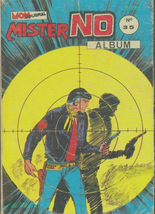 Livrenpoche : Mister No - Album n°35 : du 106 au 108 - Collectif - Livre