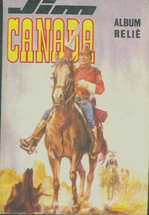 Livrenpoche : Jim Canada - Album n°56 : 296+297+292 - Collectif - Livre
