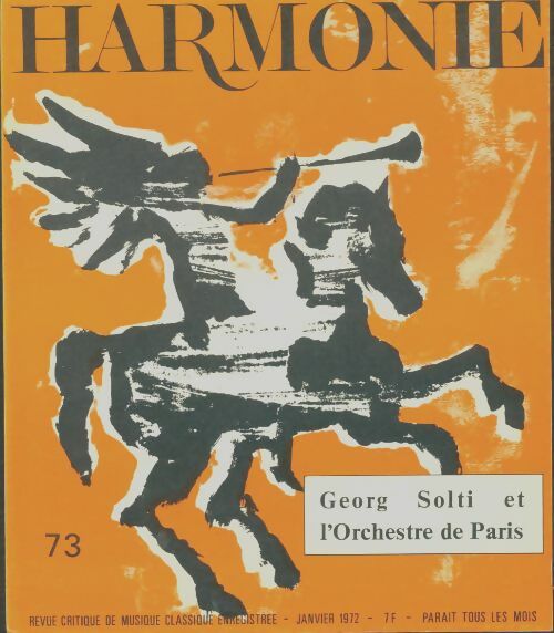 Livrenpoche : Harmonie n°73 : Geog Solti et l'Orchestre de Paris - Collectif - Livre