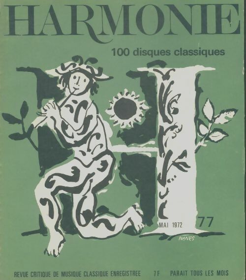 Livrenpoche : Harmonie n°77 : 100 disques classiques - Collectif - Livre
