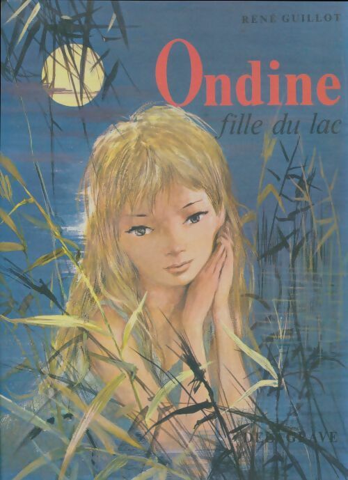 Livrenpoche : Ondine fille du lac - René Guillot - Livre