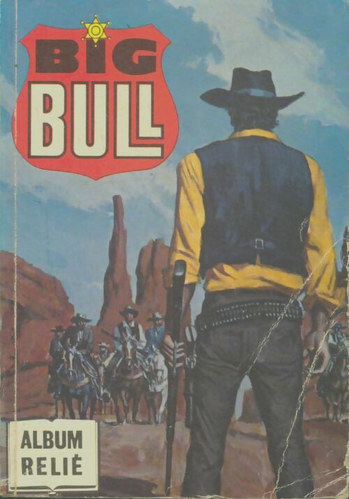 Big Bull - collection reliée n°41 : du 161 au 163 +138 - Collectif -  Big Bull - collection reliée - Livre