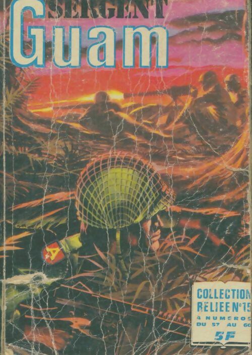 Livrenpoche : Sergent Guam relié n°15 : du 57 au 60 - Collectif - Livre