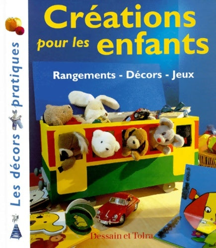 Livrenpoche : CREATIONS POUR LES ENFANTS - Thomas Dhellemmes - Livre