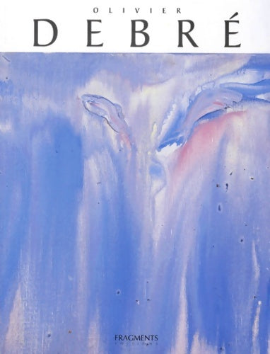 Livrenpoche : Olivier Debré : Debré et la Norvège édition trilingue français-anglais-espagnol - Haaken-A Christensen - Livre