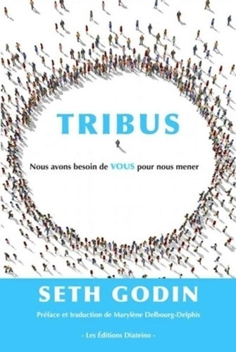 Livrenpoche : Tribus - Nous avons besoin de VOUS pour nous mener - Seth Godin - Livre