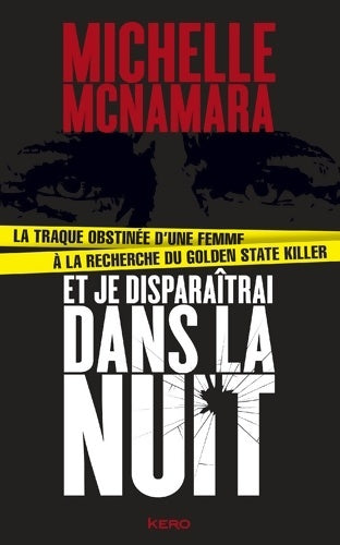 Livrenpoche : Et je disparaîtrai dans la nuit - Michelle McNamara - Livre
