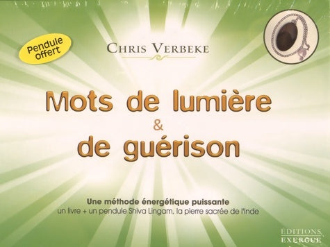 Livrenpoche : Mots de lumière & de guérison - Chris Verbeke - Livre