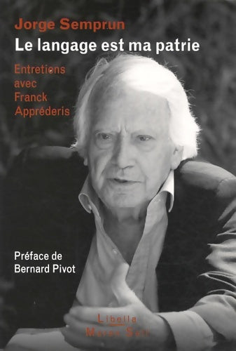 Livrenpoche : Le langage est ma patrie - Jorge Semprun - Livre