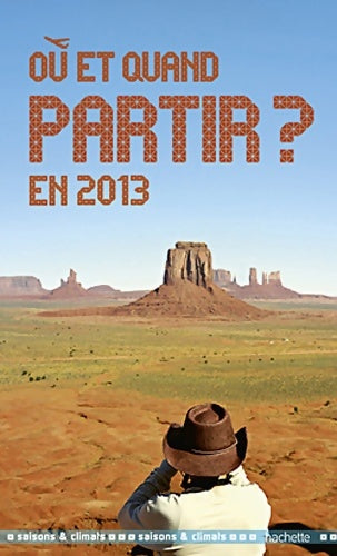 Livrenpoche : Où et quand partir en 2013 ? - Jean-Noël Darde - Livre