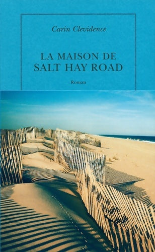 Livrenpoche : La maison de Salt Hay Road - Carin Clevidence - Livre