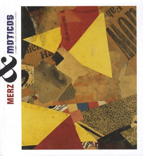 Livrenpoche : Kurt Schwitters Ray Johnson. Merz et Moticos - Werner Spies - Livre