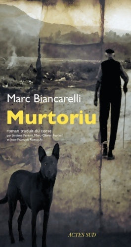 Livrenpoche : Murtoriu : Ballade des innocents - Marc Biancarelli - Livre