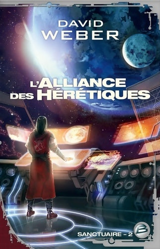 Livrenpoche : Sanctuaire Tome II : L'Alliance des hérétiques - David Weber - Livre