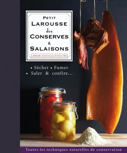 Livrenpoche : Petit Larousse des conserves & salaisons - Lindy Wildsmith - Livre