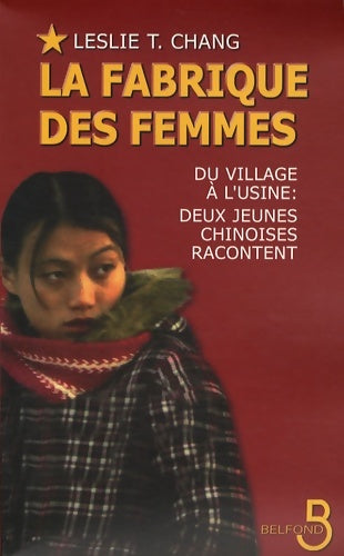 Livrenpoche : La Fabrique des femmes - Leslie T. Chang - Livre
