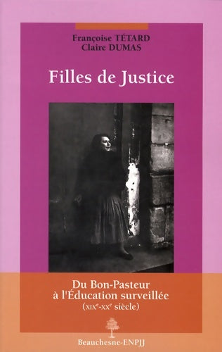 Livrenpoche : Filles de justice - Françoise Tétard - Livre