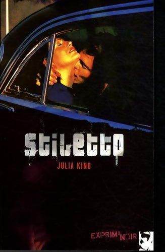 Livrenpoche : Stiletto - Julia Kino - Livre