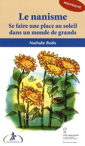 Livrenpoche : Le nanisme : Se faire une place au soleil dans un monde de grands - Nathalie Boëls - Livre