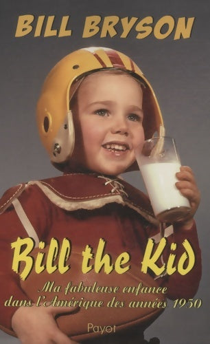 Livrenpoche : Bill the Kid - Bill Bryson - Livre