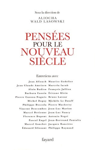 Livrenpoche : Pensées POUR LE NOUVEAU siècle - Aliocha Wald Lasowski - Livre