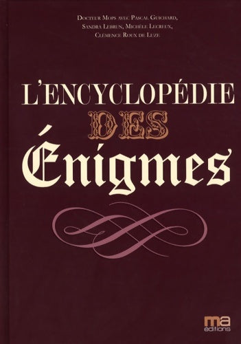 Livrenpoche : L'encyclopédie des énigmes - Collectif - Livre