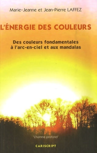 Livrenpoche : L énergie des Couleurs - Marie-Jeanne Laffez - Livre