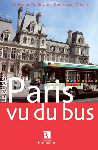 Livrenpoche : Paris vu du bus - Guillaume Dauteyrac - Livre